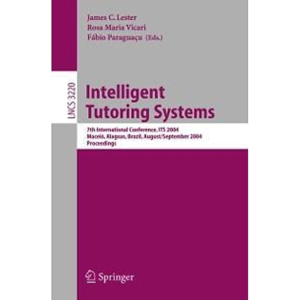 Intelligent Tutoring Systems / Lecture Notes in Computer Science Bd.3220