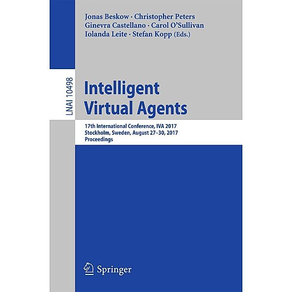 Intelligent Virtual Agents / Lecture Notes in Computer Science Bd.10498