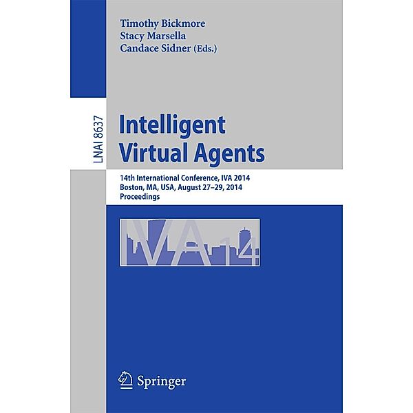 Intelligent Virtual Agents / Lecture Notes in Computer Science Bd.8637
