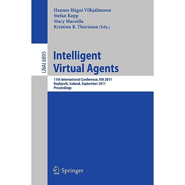 Intelligent Virtual Agents / Lecture Notes in Computer Science Bd.6895