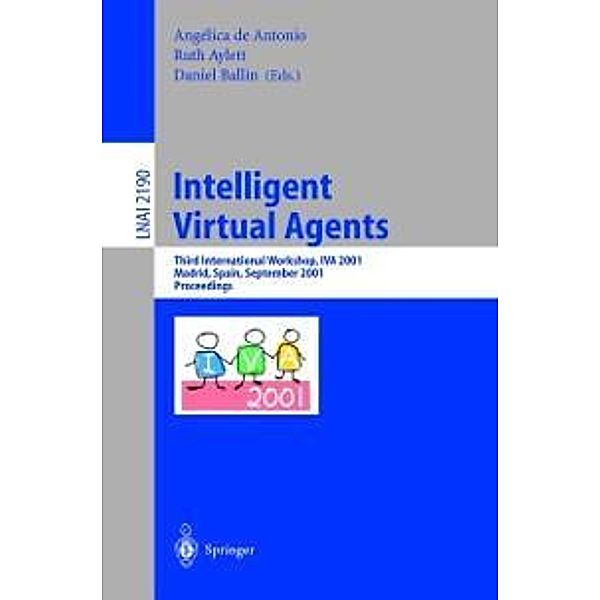 Intelligent Virtual Agents / Lecture Notes in Computer Science Bd.2190