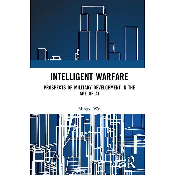 Intelligent Warfare, Mingxi Wu