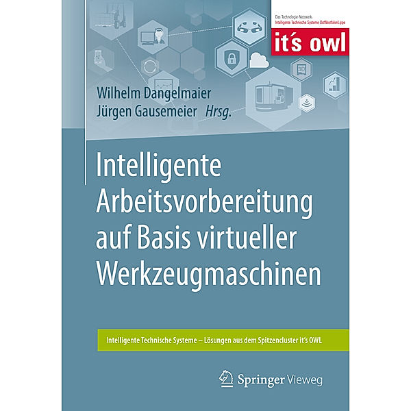 Intelligente Arbeitsvorbereitung auf Basis virtueller Werkzeugmaschinen