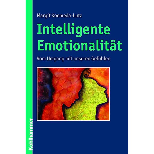 Intelligente Emotionalität, Margit Koemeda-Lutz