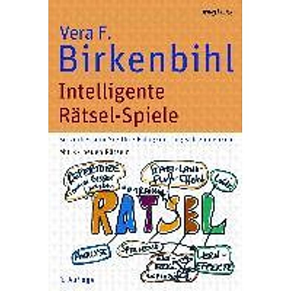 Intelligente Rätsel-Spiele, Vera F. Birkenbihl