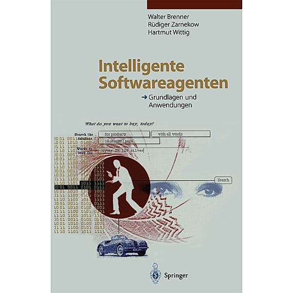Intelligente Softwareagenten, Walter Brenner, Rüdiger Zarnekow, Hartmut Wittig