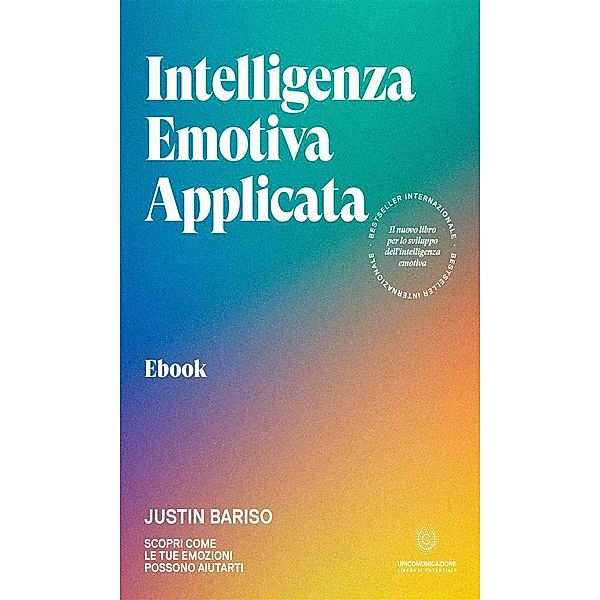 Intelligenza emotiva applicata, Justin Bariso