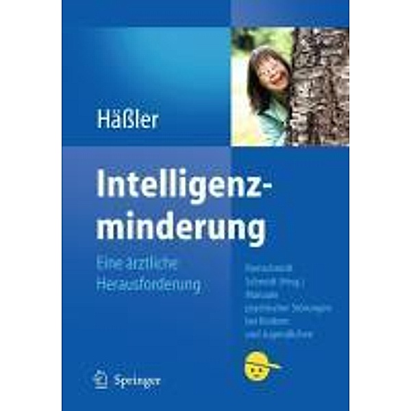 Intelligenzminderung / Manuale psychischer Störungen bei Kindern und Jugendlichen, Frank Häßler