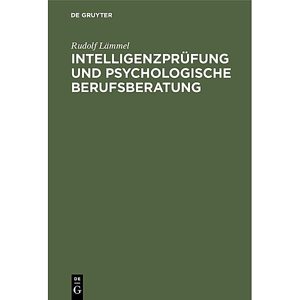 Intelligenzprüfung und psychologische Berufsberatung / Jahrbuch des Dokumentationsarchivs des österreichischen Widerstandes, Rudolf Lämmel