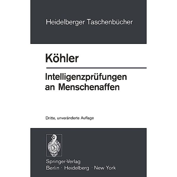 Intelligenzprüfungen an Menschenaffen / Heidelberger Taschenbücher Bd.134, W. Köhler