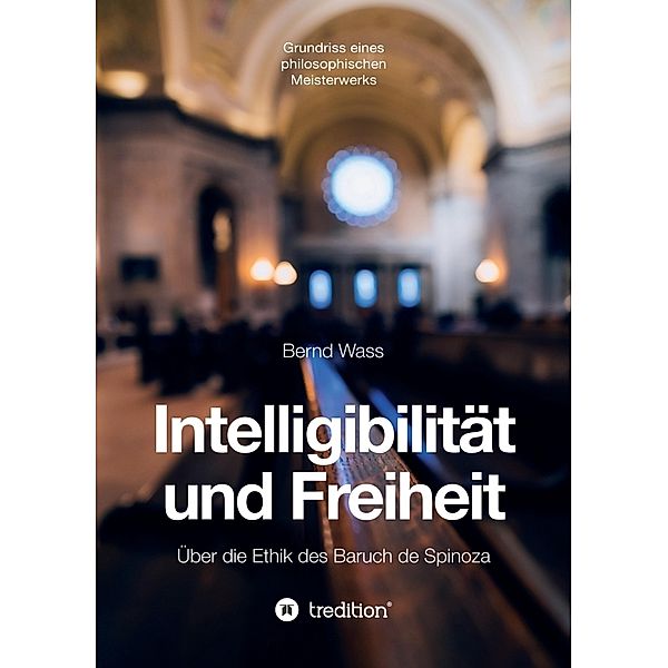 Intelligibilität und Freiheit, Bernd Waß