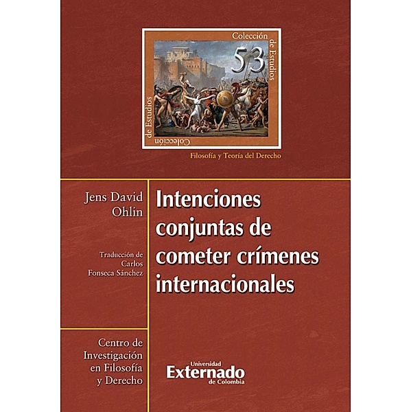 Intenciones conjuntas de cometer crímenes internacionales, Jens David Ohlin