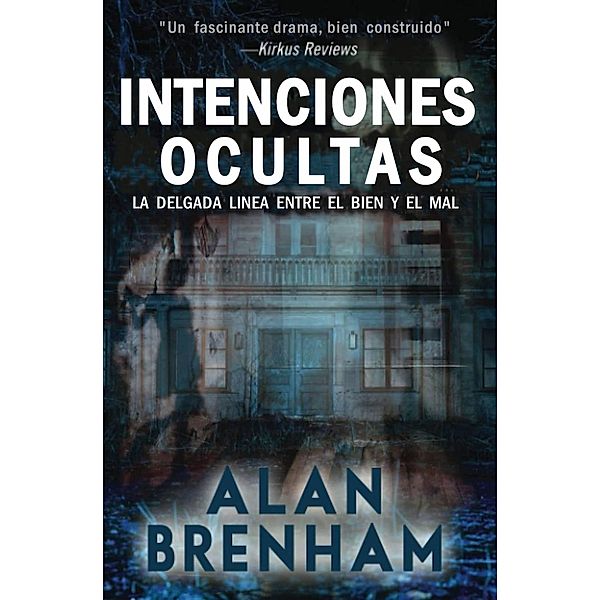 Intenciones Ocultas, Alan Brenham