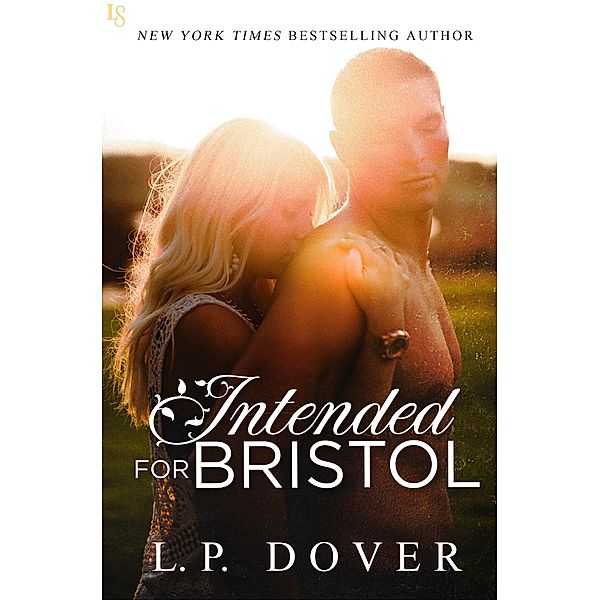 Intended for Bristol / Second Chances Bd.3, L. P. Dover