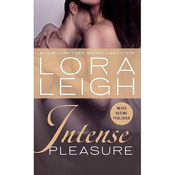 Intense Pleasure / Bound Hearts, Lora Leigh