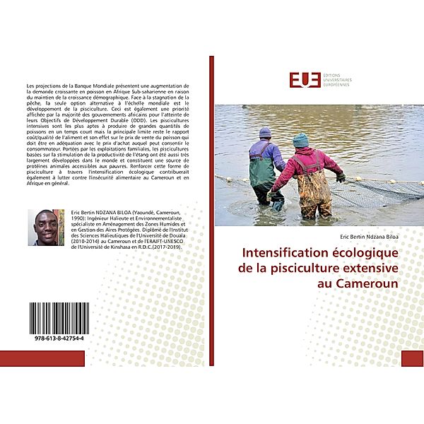 Intensification écologique de la pisciculture extensive au Cameroun, Eric Bertin Ndzana Biloa