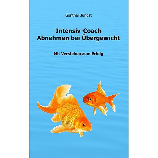 Intensiv-Coach Abnehmen bei Übergewicht, Günther Jüngst