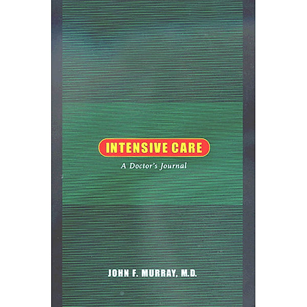 Intensive Care, John F. Murray