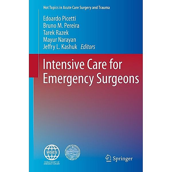 Intensive Care for Emergency Surgeons / Hot Topics in Acute Care Surgery and Trauma