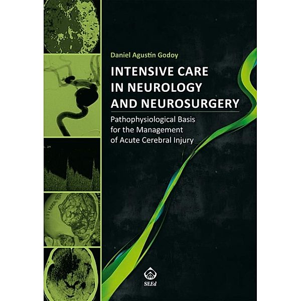 Intensive Care in Neurology and Neurosurgery, Godoy, Daniel Agustin Godoy, Daniel Agustín