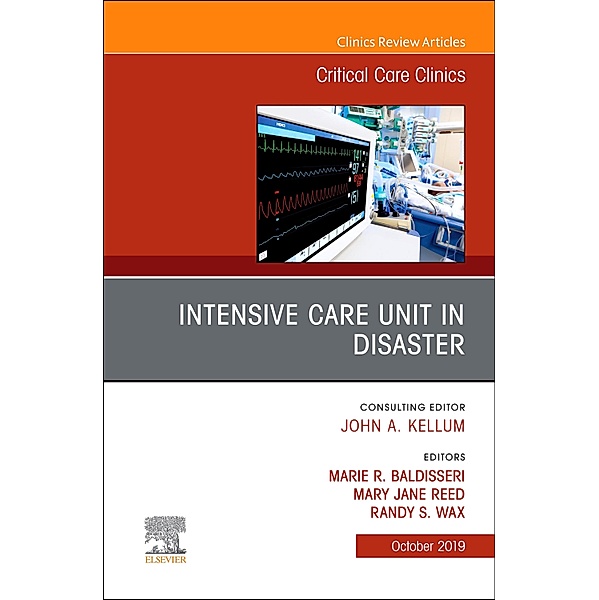 Intensive Care Unit in Disaster,An Issue of Critical Care Clinics