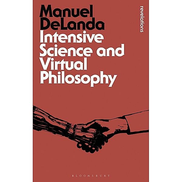 Intensive Science and Virtual Philosophy, Manuel DeLanda