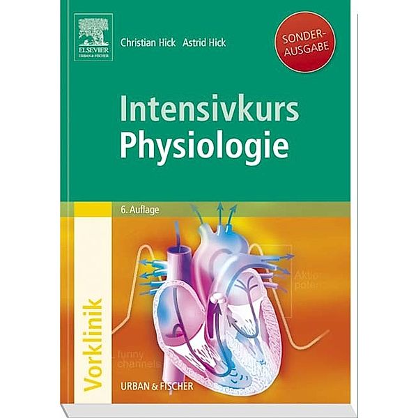 Intensivkurs Physiologie, Christian Hick, Astrid Hick