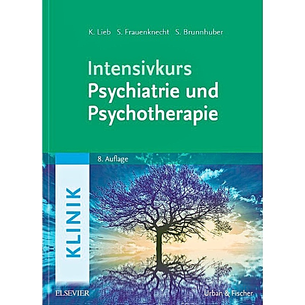 Intensivkurs Psychiatrie und Psychotherapie