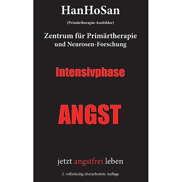 Intensivphase ANGST, HanHo San