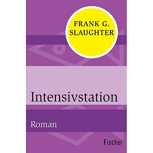 Intensivstation, Frank G. Slaughter