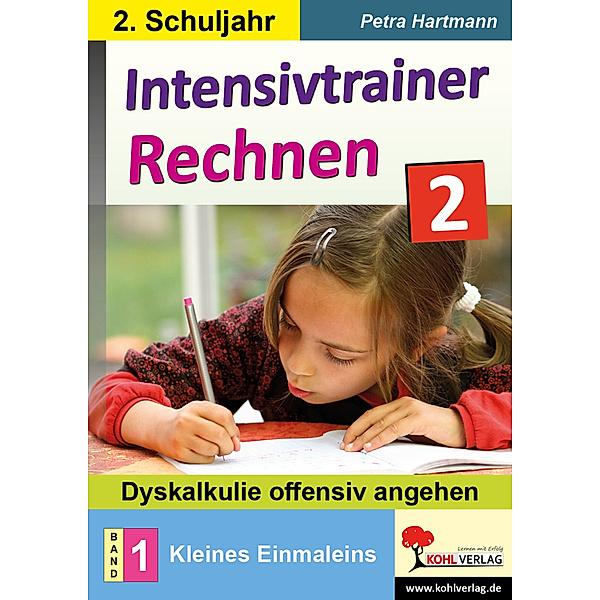 Intensivtrainer Rechnen / Klasse 2 - Band 1: Kleines Einmaleins, Petra Hartmann