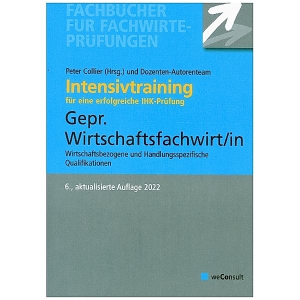 Intensivtraining Gepr. Wirtschaftsfachwirt/in, Michael Sielmann, Reinhard Fresow, Klaus Steines, Volker Wedde