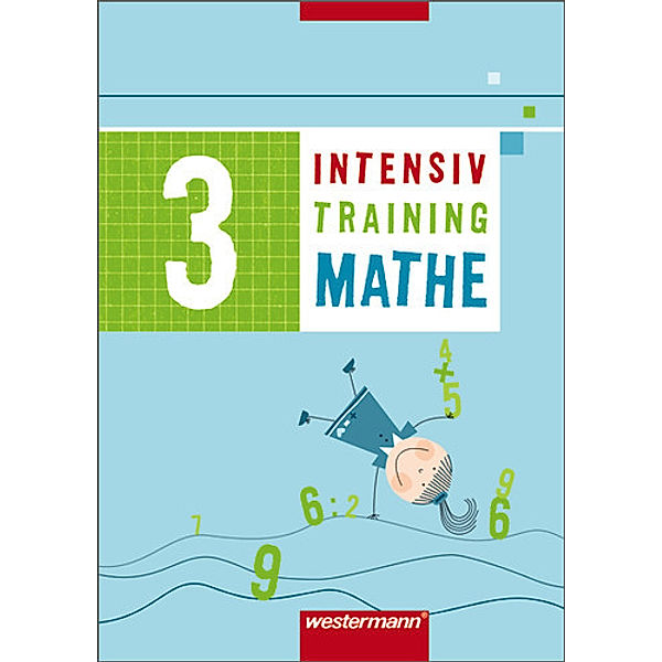 Intensivtraining Mathe, Arbeitsheft.Tl.3, Michael Junga