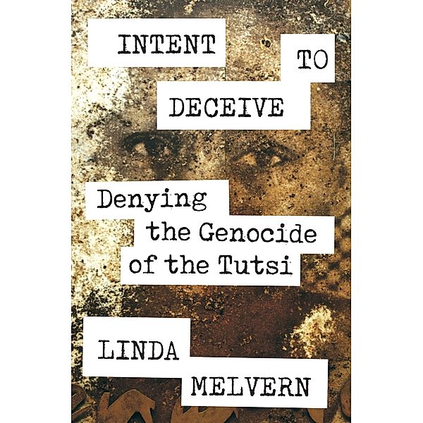 Intent to Deceive, Linda Melvern