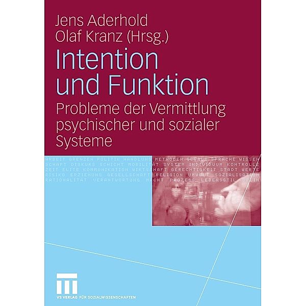 Intention und Funktion, Jens Aderhold, Olaf Kranz