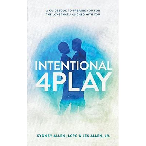 Intentional 4Play, Sydney Allen, Les Allen
