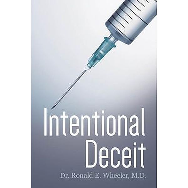 Intentional Deceit, M. D. Wheeler