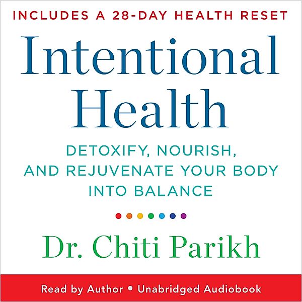 Intentional Health, Dr Chiti Parikh