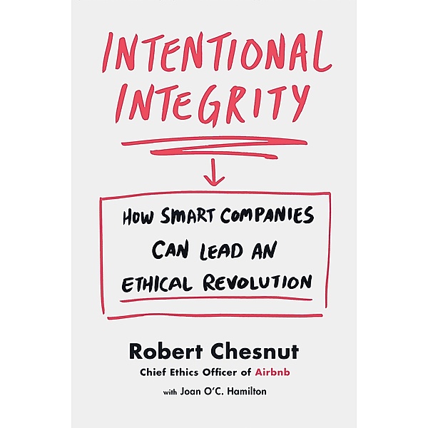 Intentional Integrity, Robert Chesnut