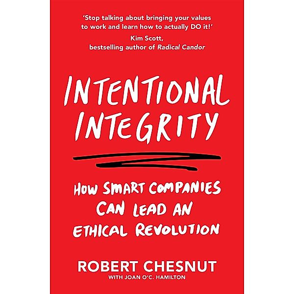 Intentional Integrity, Robert Chesnut