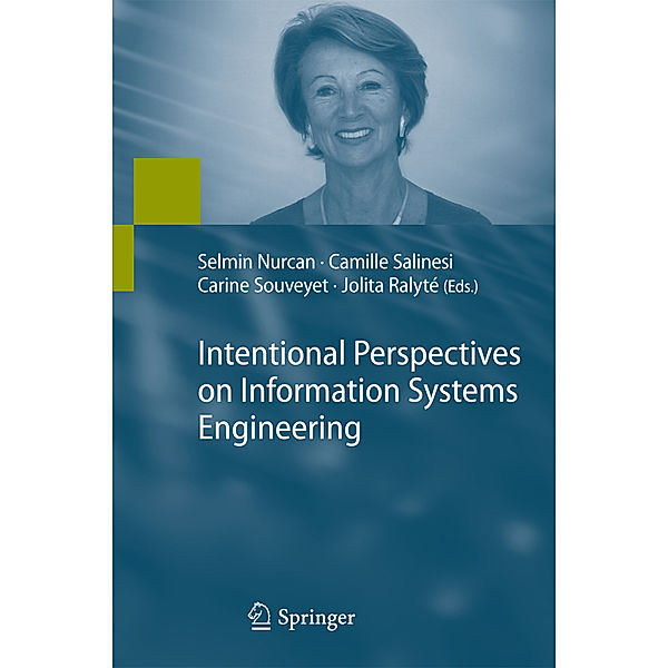 Intentional Perspectives on Information Systems Engineering