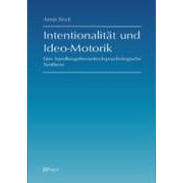 Intentionalität und Ideo-Motorik, Armin Stock