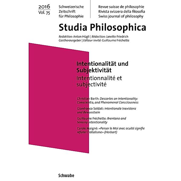 Intentionalität und Subjektivität / Studia Philosophica Bd.75, Anton Hügli