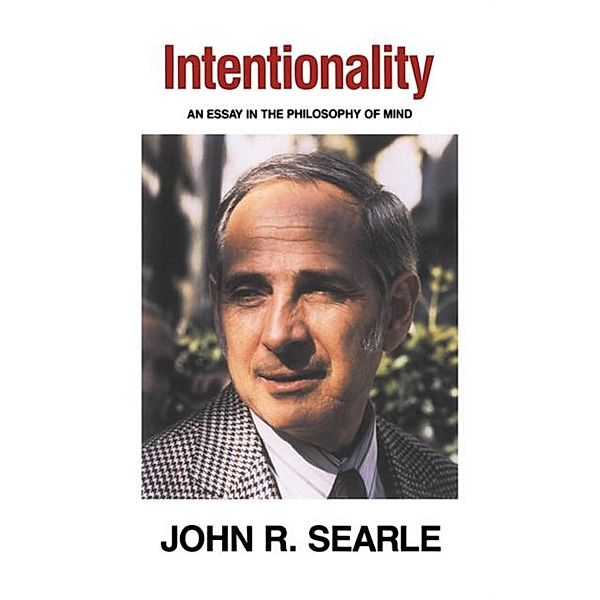 Intentionality, John R. Searle