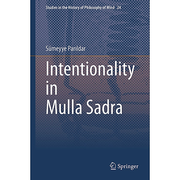 Intentionality in Mulla Sadra, Sümeyye Parildar