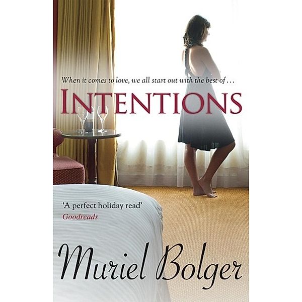 Intentions, Muriel Bolger
