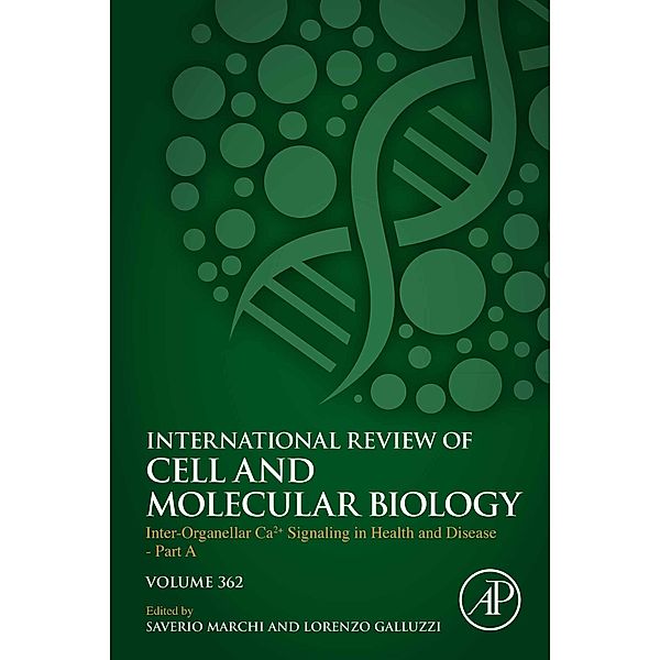 Inter-Organellar Ca2+ Signaling in Health and Disease - Part A