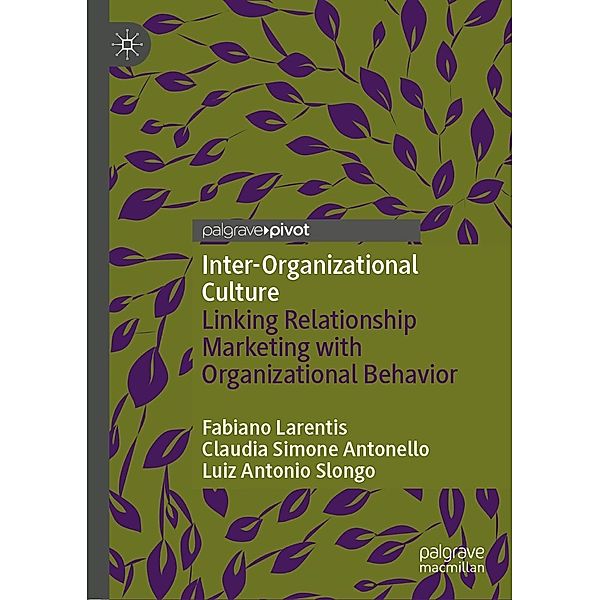 Inter-Organizational Culture / Psychology and Our Planet, Fabiano Larentis, Claudia Simone Antonello, Luiz Antonio Slongo