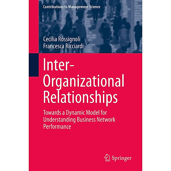 Inter-Organizational Relationships, Cecilia Rossignoli, Francesca Ricciardi