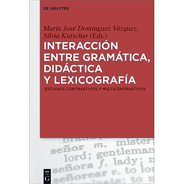 Interacción entre gramática, didáctica y lexicografía